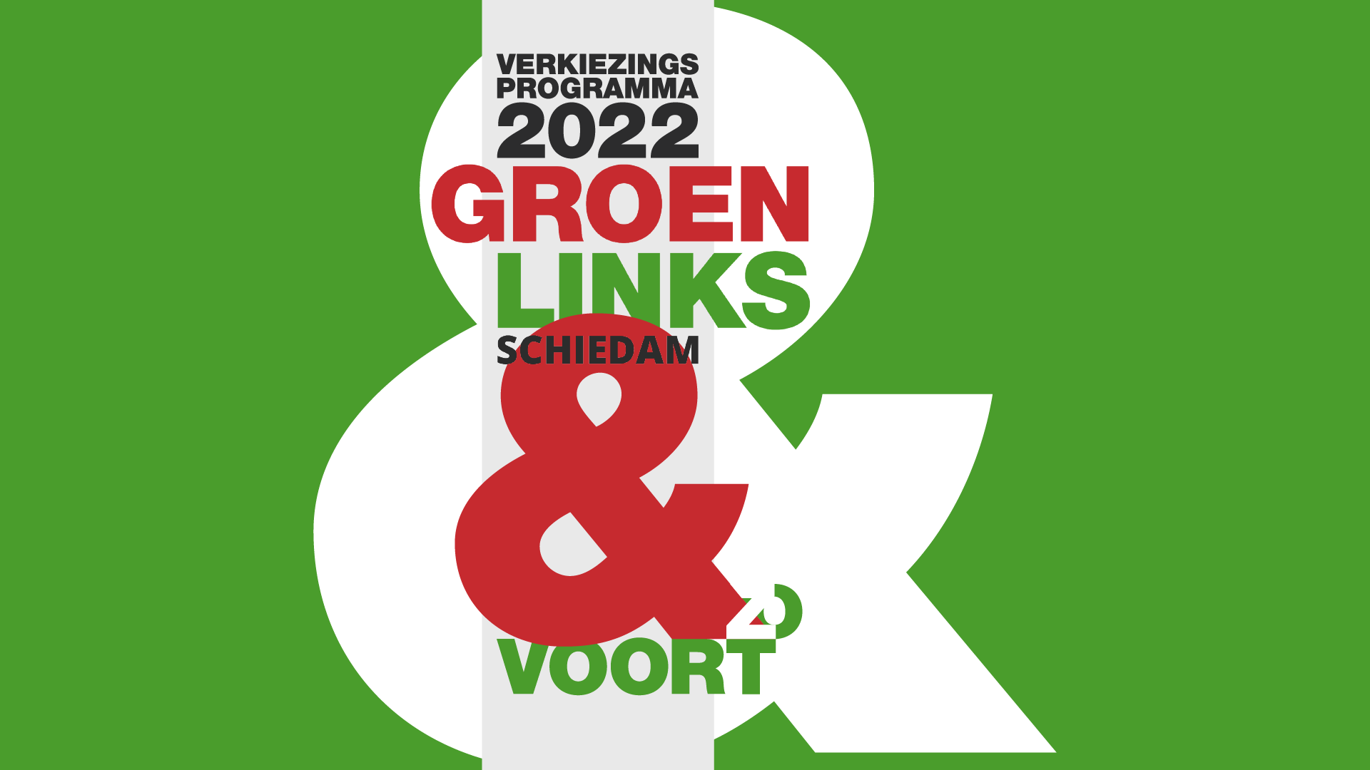 Cover verkiezingsprogramma 2022 GroenLinks Schiedam - &ZO VOORT